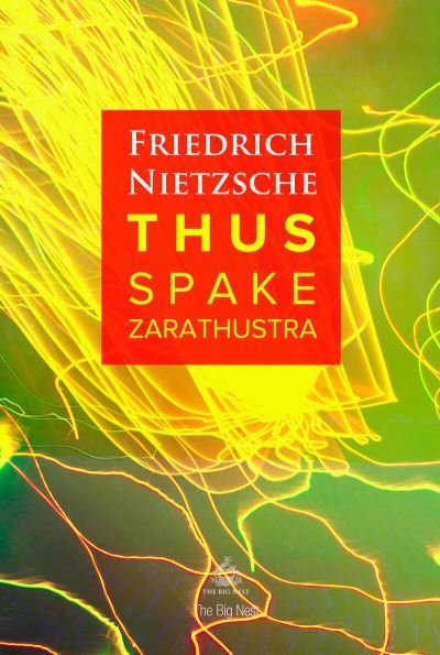 Cover for Friedrich Wilhelm Nietzsche · Thus Spake Zarathustra (Paperback Book) (2018)