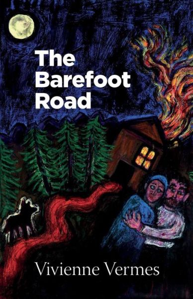 Cover for Vivienne Vermes · The Barefoot Road (Paperback Book) (2018)