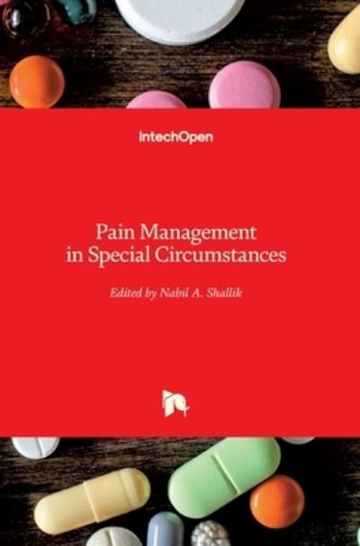 Cover for Nabil A. Shallik · Pain Management in Special Circumstances (Hardcover Book) (2018)