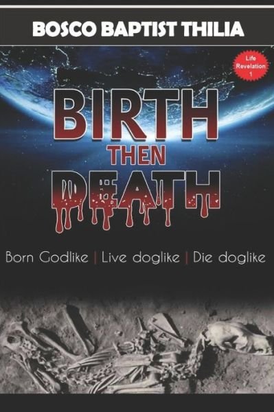 Cover for Bosco Baptist Thilia · Birth Then Death (Paperback Book) (2018)