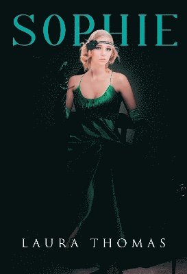 Cover for Laura Thomas · Sophie (Paperback Book) (2024)