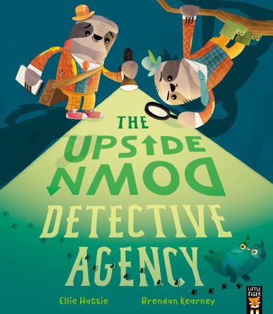 Cover for Ellie Hattie · The Upside-Down Detective Agency (Paperback Book) (2023)