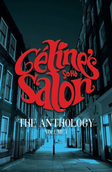 Cover for Celine Hispiche · Celine's Salon - The Anthology Volume 1 (Paperback Book) (2021)