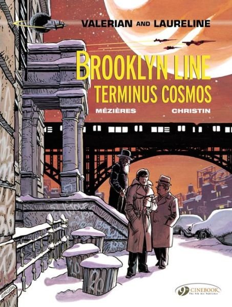 Cover for Pierre Christin · Valerian 10 - Brooklyn Line, Terminus Cosmos (Paperback Book) (2015)