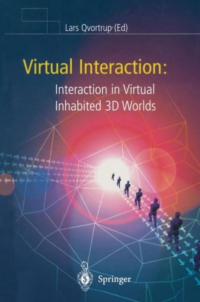 Cover for Lars Qvortrup · Virtual Interaction: Interaction in Virtual Inhabited 3D Worlds (Pocketbok) [Softcover reprint of the original 1st ed. 2001 edition] (2012)