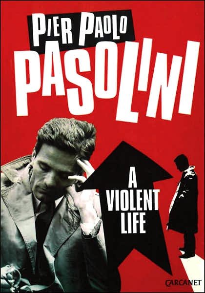 A violent life - Pier Paolo Pasolini - Bøker - Carcanet Press Ltd - 9781857549638 - 28. august 2007