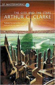 Cover for Sir Arthur C. Clarke · The City And The Stars - S.F. Masterworks (Paperback Bog) (2001)