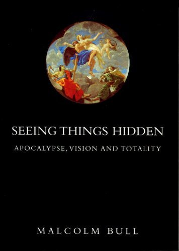 Cover for Malcolm Bull · Seeing Things Hidden: Apocalypse, Vision and Totality (Paperback Book) (2000)