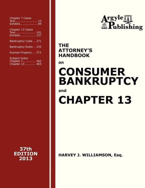 Cover for Harvey J. Williamson Esq. · The Attorney's Handbook on Consumer Bankruptcy and Chapter 13 (37th Ed., 2013) (Pocketbok) (2013)