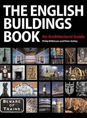 Cover for Philip Wilkinson · The English Buildings Book (Paperback Book) (2009)