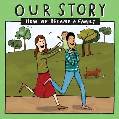 Cover for Donor Conception Network · Our Story: How we became a family - HCED1 (Pocketbok) (2018)