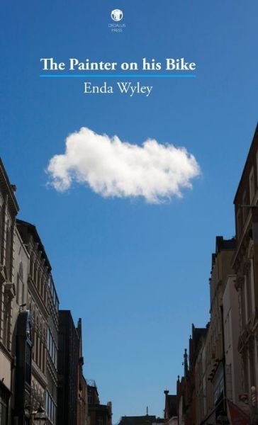 Cover for Enda Wyley · The Painter on his Bike (Innbunden bok) (2019)