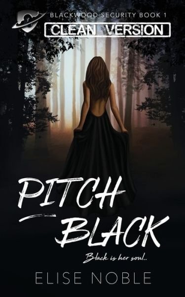 Cover for Elise Noble · Pitch Black - Clean Version (Paperback Book) (2017)