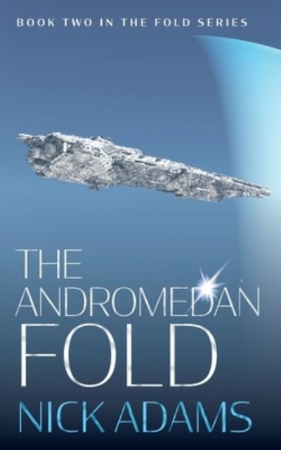 Cover for Nick Adams · The Andromedan Fold (Paperback Book) (2019)