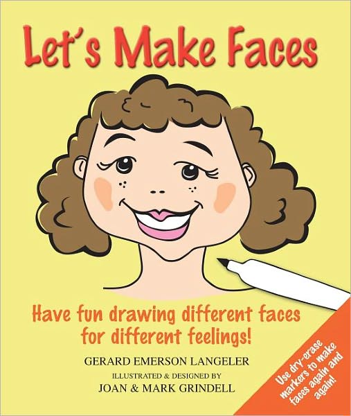 Cover for Gerard Emerson Langeler · Let's Make Faces!: Have Fun Drawing Different Faces for Different Feelings! (Spiral Book) (2009)