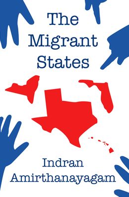 Cover for Indran Amirthanayagam · Migrant States (Book) (2020)