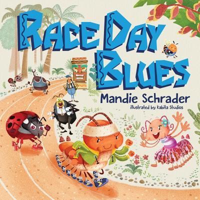 Cover for Mandie Schrader · Race Day Blues (Book) (2018)