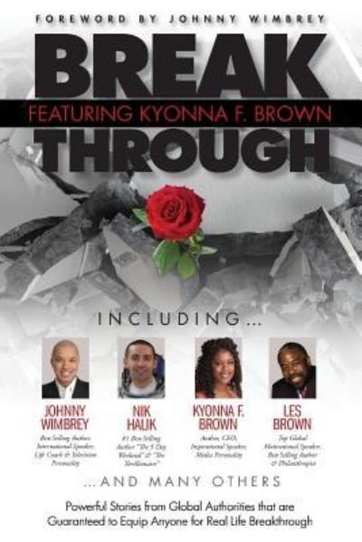 Cover for Kyonna F Brown · Break Through Featuring Kyonna F. Brown (Paperback Book) (2019)