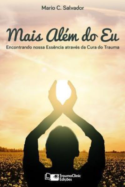 Cover for Mario C Salvador · Mais Alem do Eu (Paperback Book) (2018)