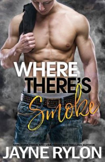 Cover for Jayne Rylon · Where There's Smoke (Paperback Book) (2017)