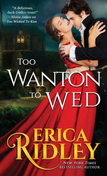 Cover for Erica Ridley · Too Wanton to Wed (Paperback Book) (2019)