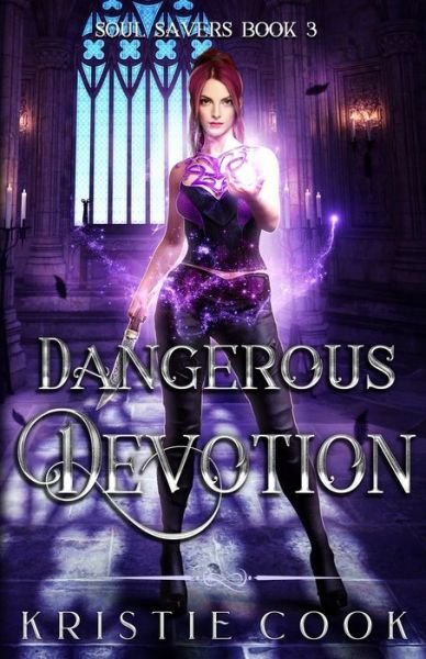 Cover for Kristie Cook · Dangerous Devotion (Paperback Book) (2021)