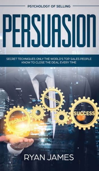 Persuasion - Ryan James - Kirjat - SD Publishing LLC - 9781951429638 - tiistai 15. lokakuuta 2019