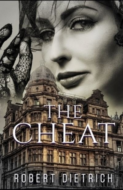 Cover for Robert Dietrich · The Cheat (Paperback Book) (2020)