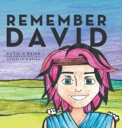 Cover for David O'Brien · Remember David (Hardcover Book) (2021)