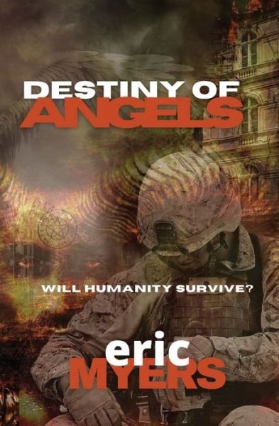 Cover for Eric Myers · Destiny of Angels (Taschenbuch) (2020)