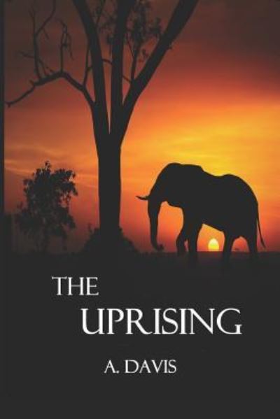 Cover for A Davis · The Uprising (Paperback Book) (2017)