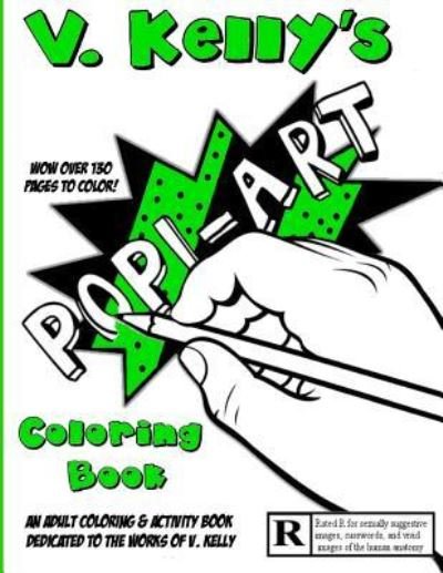 Cover for V Kelly · V. Kelly's Pop! Art Coloring Book (Paperback Book) (2017)