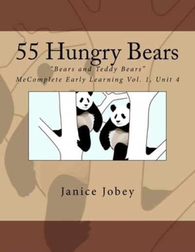 Cover for Janice Jobey · 55 Hungry Bears (Paperback Book) (2017)