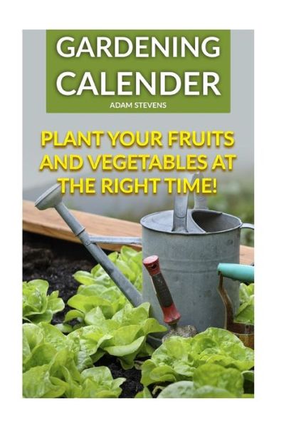 Cover for Adam Stevens · Gardening Calender (Paperback Book) (2017)