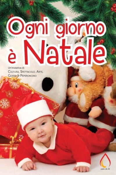 Cover for Autori Vari · Ogni giorno e Natale (Paperback Book) (2017)