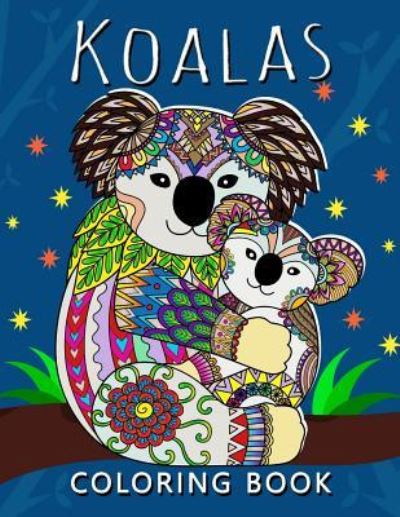 Cover for Tiny Cactus Publishing · Koala Coloring Book (Paperback Book) (2018)