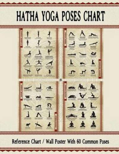 Hatha Yoga Poses Chart: 60 Common Yoga Poses and Their Names - A Reference Guide to Yoga Asanas (Postures) 8.5 x 11" Full-Color 4-Panel Pamphlet - - Livros - Mindful Word - 9781988245638 - 16 de outubro de 2016