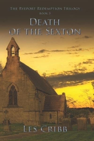 Cover for Les Cribb · Death of the Sexton (Paperback Book) (2020)