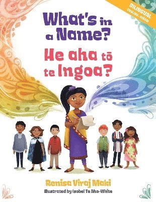 Cover for Renisa Viraj Maki · What's in a Name?: He Aha To Te Ingoa? (Paperback Book) (2025)