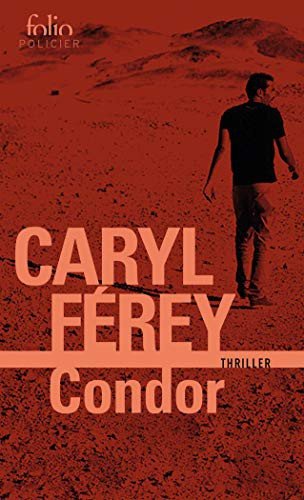 Condor - Caryl Ferey - Books - Gallimard - 9782072927638 - January 7, 2021