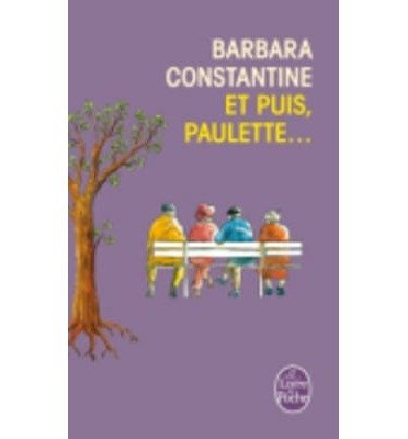 Cover for Barbara Constantine · Et puis, Paulette (Paperback Bog) [French edition] (2013)