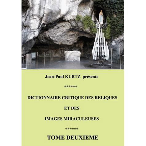 Cover for Jean-paul Kurtz · Dictionnaire Critique Des Reliques et Des Images Miraculeuses (Paperback Book) (2013)