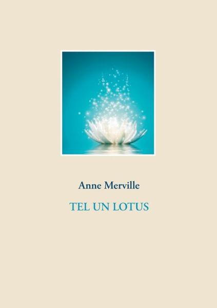 Cover for Merville · Tel un lotus (Book) (2019)