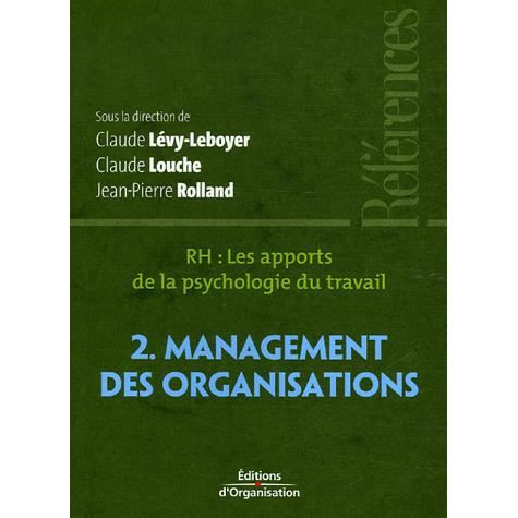 Cover for Claude Lévy-Leboyer · RH, les apports de la psychologie du travail (Book) [[3e édition]. edition] (2006)