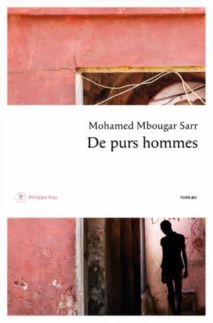 Cover for Mohamed Mbougar Sarr · De purs hommes (MERCH) (2018)