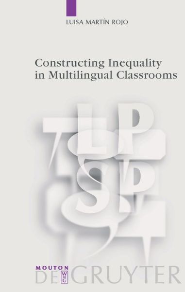 Cover for Luisa Martin Rojo · Martín Rojo,L.:Constructing Inequality (Book) (2010)