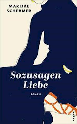 Cover for Marijke Schermer · Sozusagen Liebe (Hardcover Book) (2021)