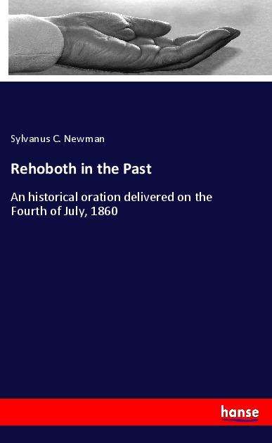 Cover for Newman · Rehoboth in the Past (Book)