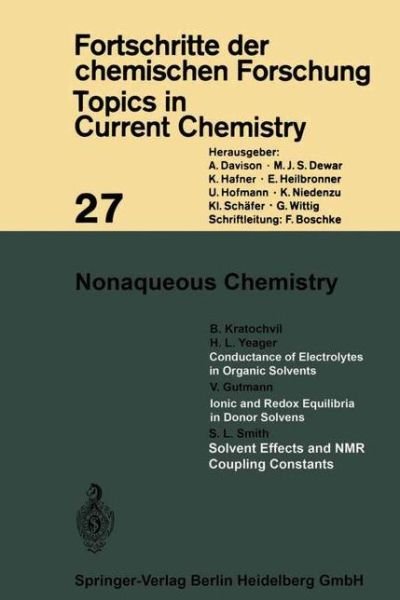 Nonaqueous Chemistry - Topics in Current Chemistry - Kendall N. Houk - Books - Springer-Verlag Berlin and Heidelberg Gm - 9783540056638 - March 30, 1972