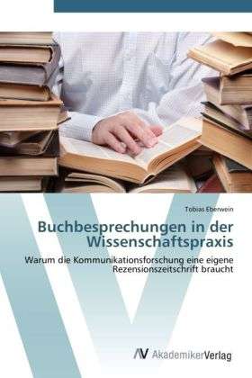 Cover for Eberwein · Buchbesprechungen in der Wisse (Book) (2012)